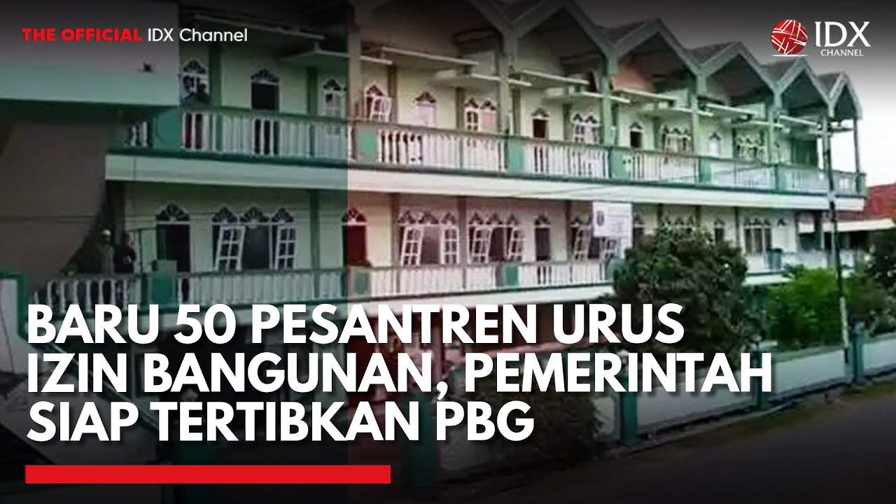 Youtube Thumnail image of : Baru 50 Pesantren Urus Izin Bangunan, Pemerintah Siap Tertibkan PBG | PRIME MARKET