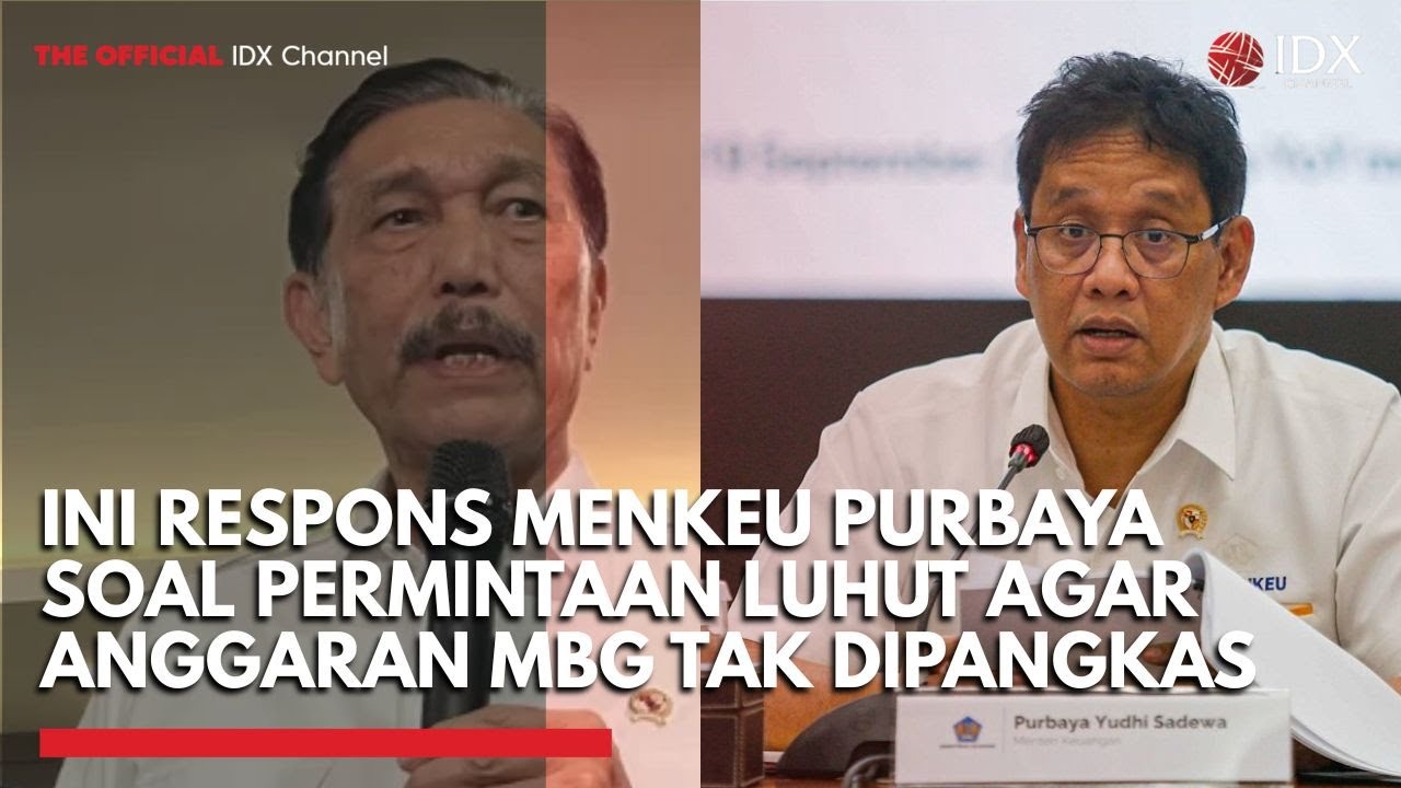 Youtube Thumnail image of : Ini Respons Menkeu Purbaya Soal Permintaan Luhut Agar Anggaran MBG Tak Dipangkas | IDXC UPDATE