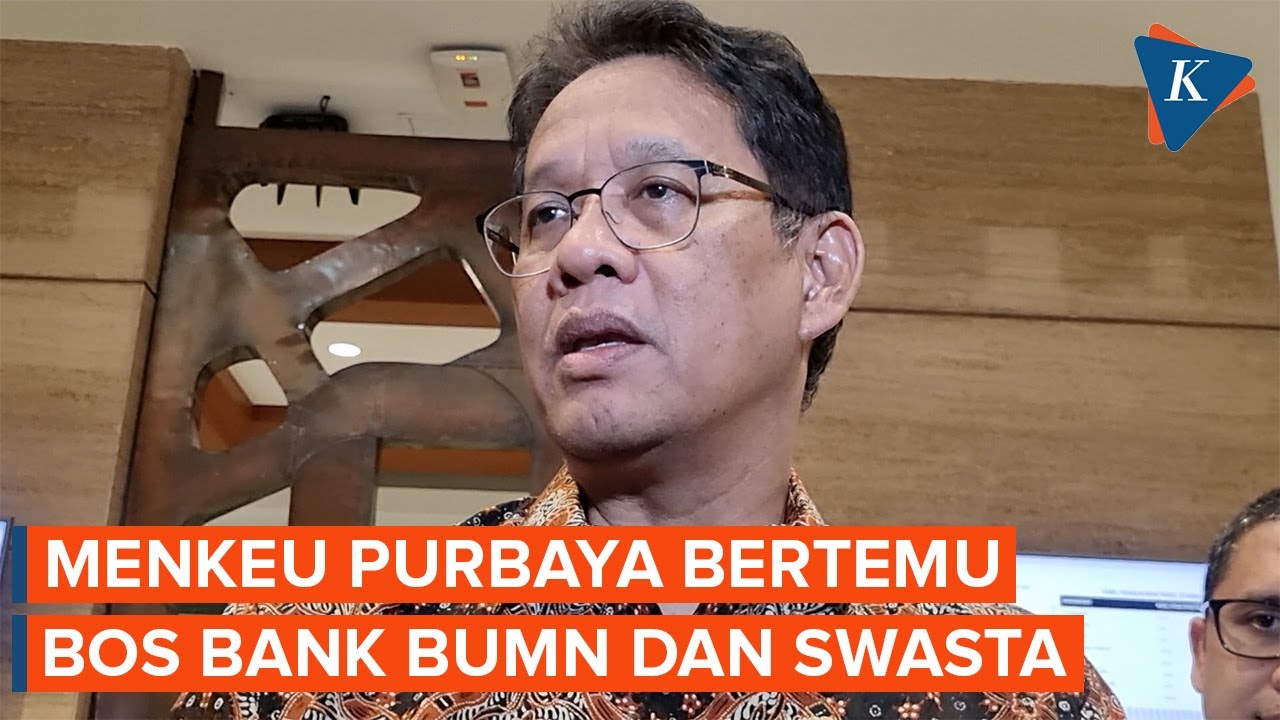 Youtube Thumnail image of : Menkeu Purbaya Bertemu Bos Bank BUMN dan Swasta, Apa yang Dibahas?