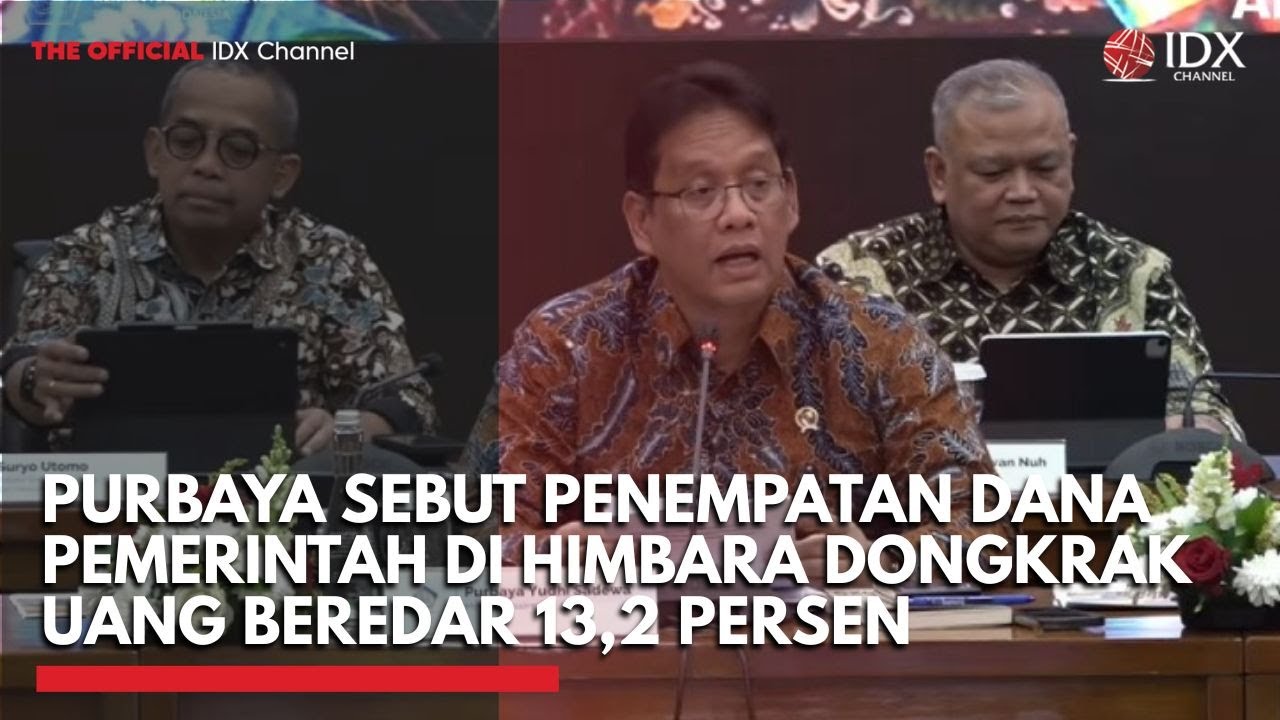 Youtube Thumnail image of : Menkeu Purbaya Sebut Penempatan Dana Pemerintah di Himbara Dongkrak Uang Beredar 13,2% | IDXC UPDATE