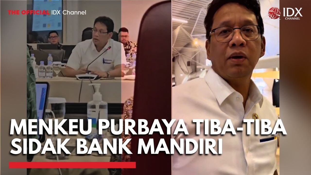 Youtube Thumnail image of : Menkeu Purbaya Tiba-tiba Sidak Bank Mandiri, Ada Apa? | IDXC UPDATE