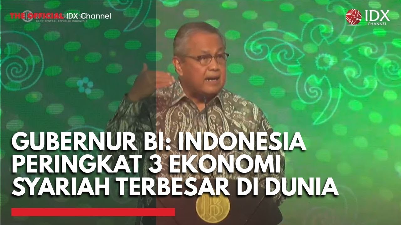 Youtube Thumnail image of : Gubernur BI: Indonesia Peringkat 3 Ekonomi Syariah Terbesar di Dunia | IDXC UPDATE