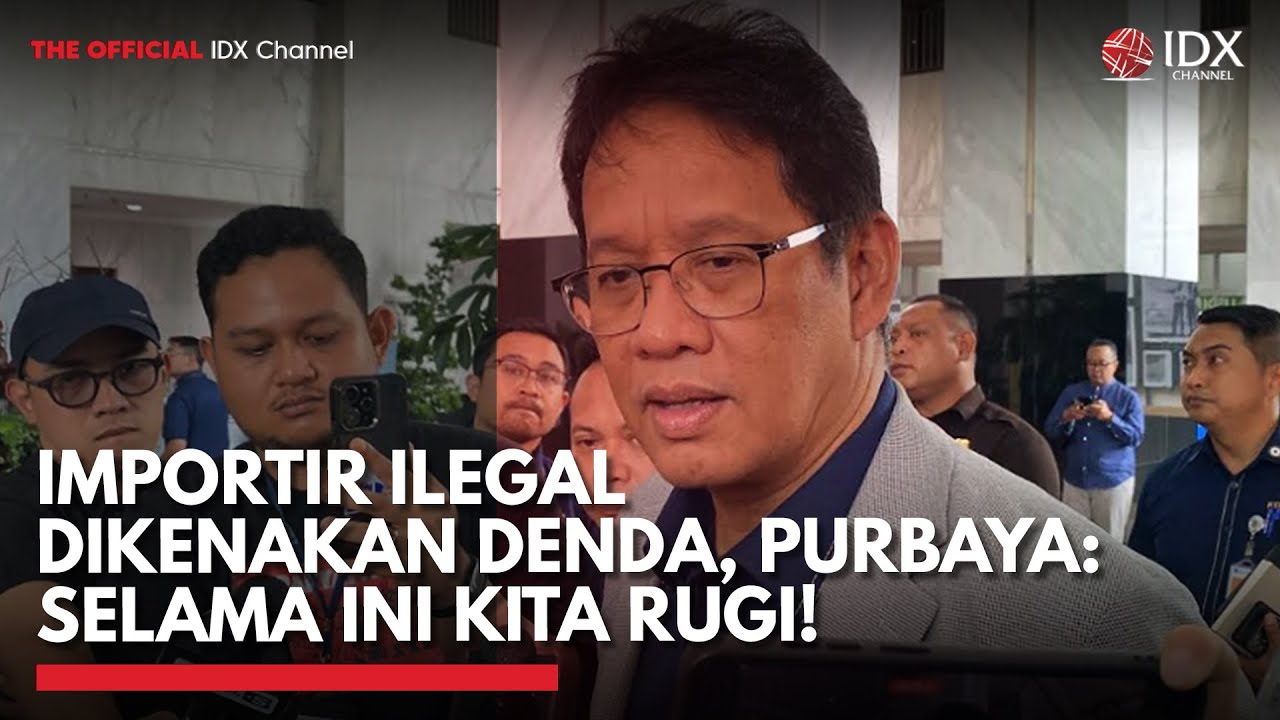 Youtube Thumnail image of : Importir Ilegal Didenda, Purbaya: Kita Rugi karena Biayai Pemusnahan Barang | IDXC UPDATE