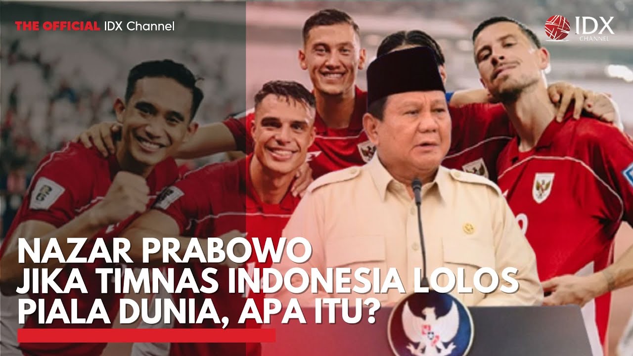 Youtube Thumnail image of : Nazar Prabowo Jika Timnas Indonesia Lolos Piala Dunia, Apa Itu? | IDXC UPDATE