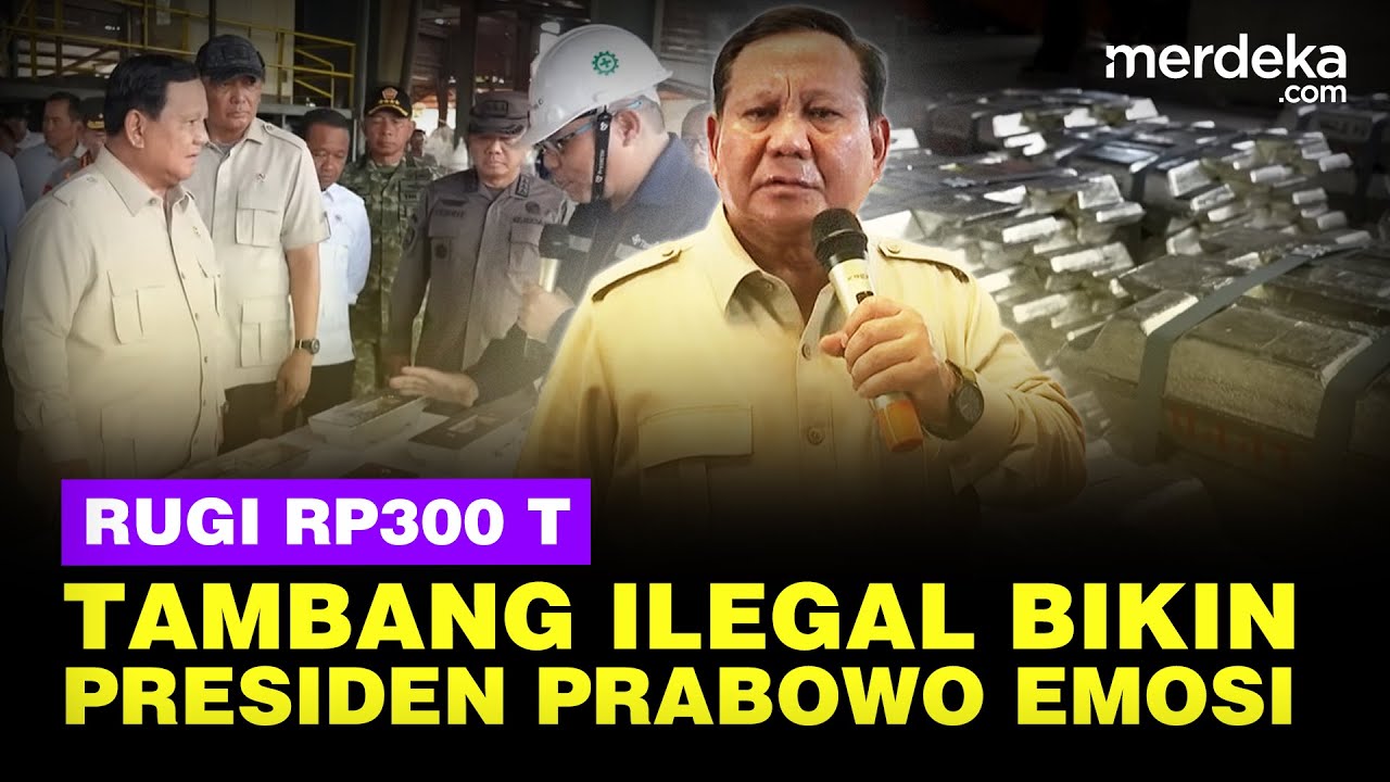 Youtube Thumnail image of : Emosi Prabowo Negara Rugi Rp300 Triliun, Perintahkan Aparat Sikat Pelaku Tambang Ilegal