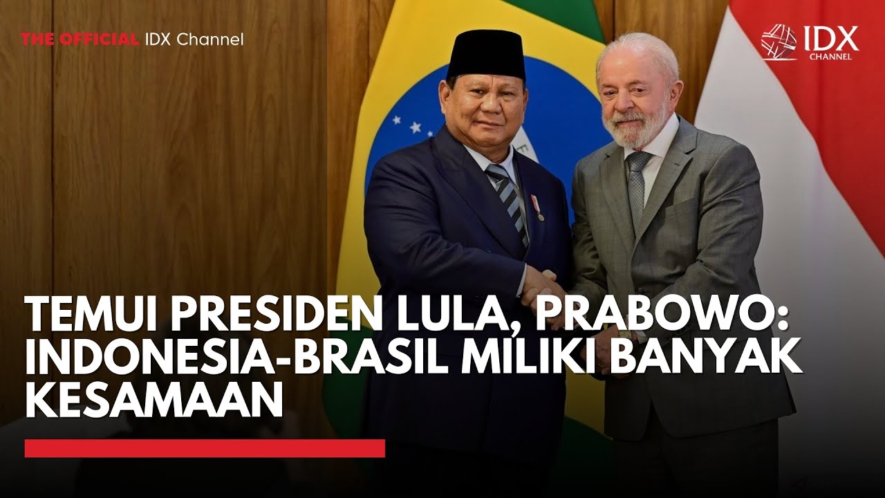 Youtube Thumnail image of : Temui Presiden Lula, Prabowo: Indonesia-Brasil Miliki Banyak Kesamaan | IDXC UPDATE