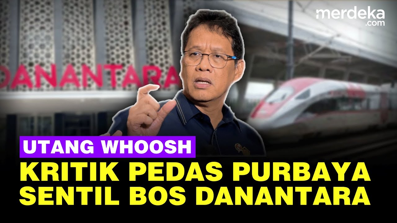 Youtube Thumnail image of : Pedas Kritik Menkeu Purbaya Sentil Bos Danantara Soal Utang Kereta Cepat Cina Whoosh