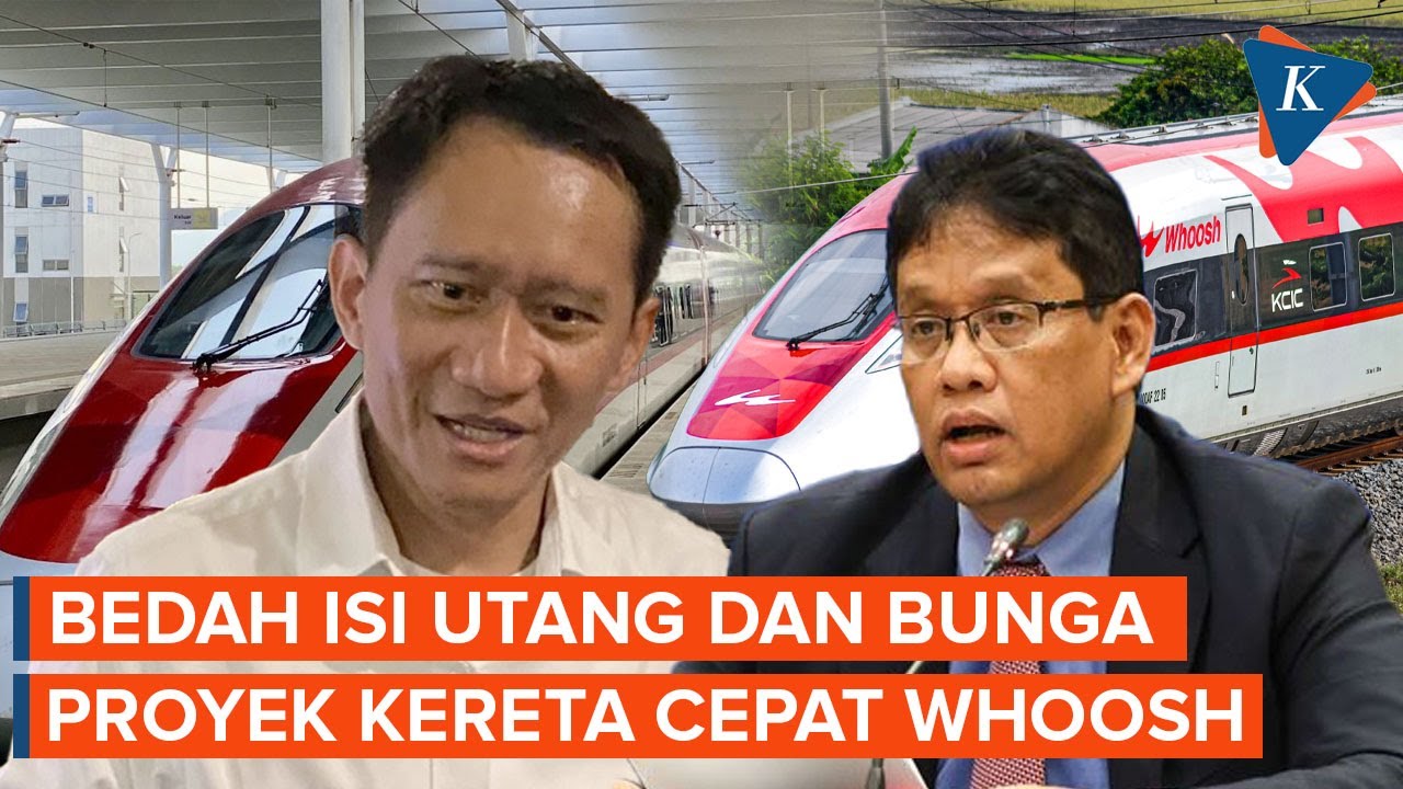 Youtube Thumnail image of : Bedah Isi Utang dan Bunga Proyek Kereta Cepat Whoosh Triliunan Rupiah