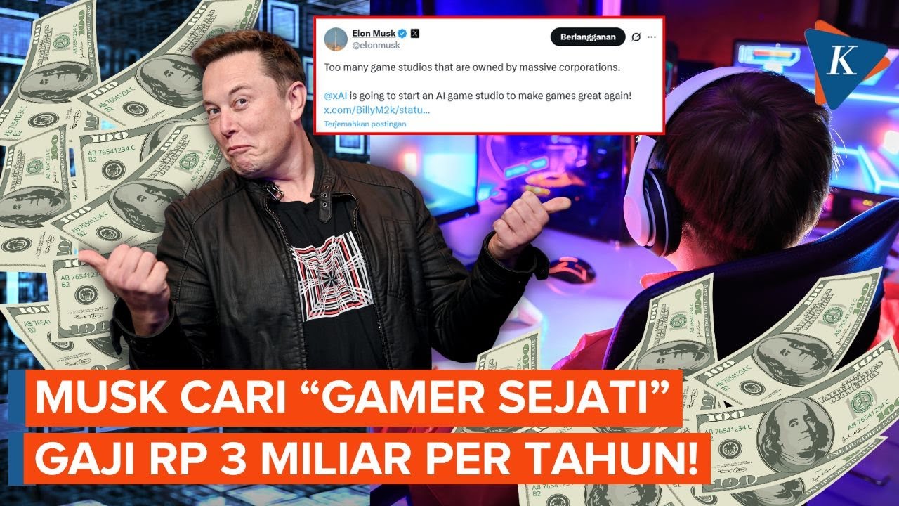 Youtube Thumnail image of : Elon Musk Buka Lowongan untuk Gamer, Siap Bayar Rp 3 Miliar Per Tahun!