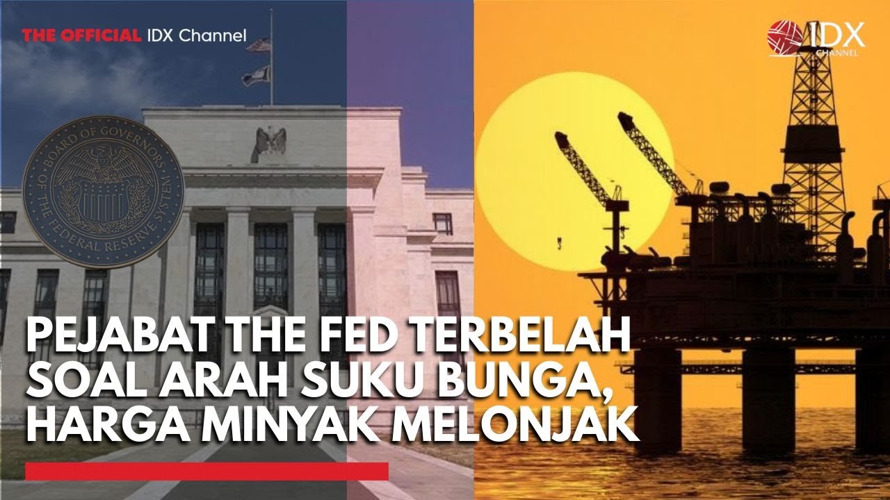Youtube Thumnail image of : Pejabat The Fed Terbelah Soal Arah Suku Bunga hingga Harga Minyak Melonjak | MARKET BUZZ