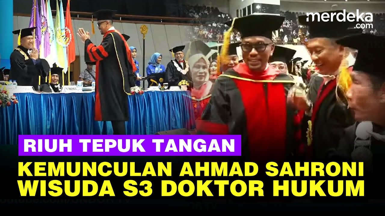 Youtube Thumnail image of : Mengejutkan Ahmad Sahroni Muncul Wisuda S3 Doktor Ilmu Hukum, Disambut Riuh Tepuk Tangan
