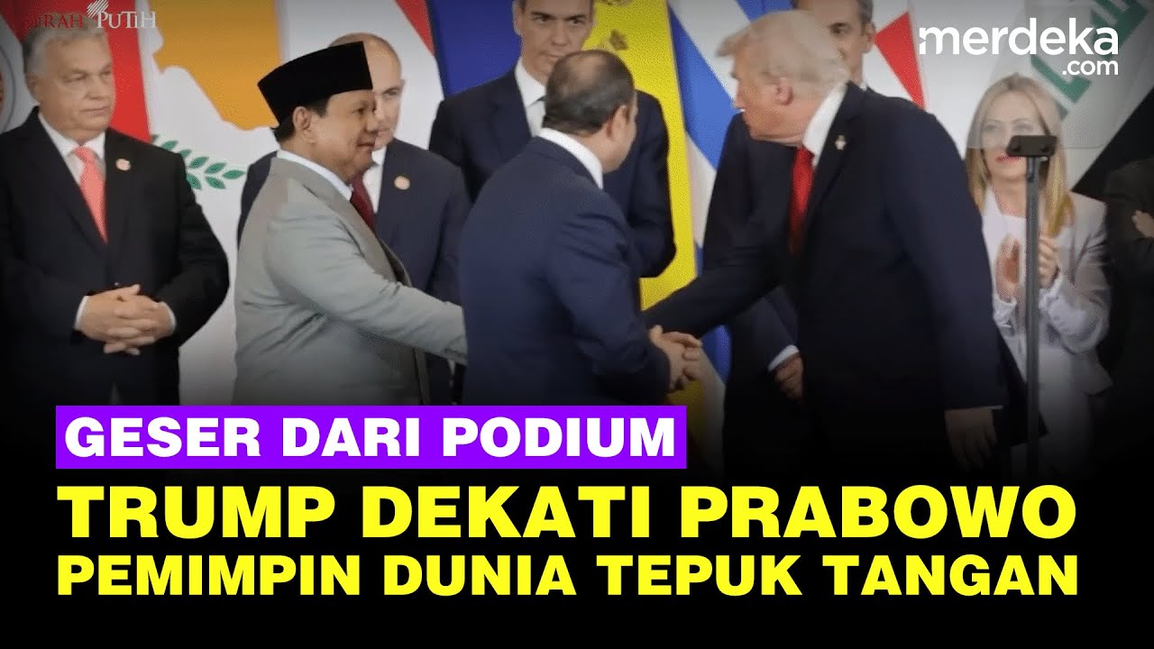 Youtube Thumnail image of : Kejutan Trump Geser dari Podium Dekati Prabowo, Pemimpin Dunia Tepuk Tangan