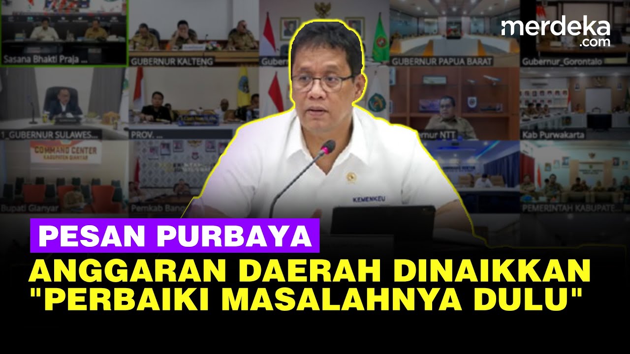 Youtube Thumnail image of : Pesan Purbaya ke Kepala Daerah Agar Anggaran Dinaikkan: Selesaikan Masalah, Presiden Tak Suka!