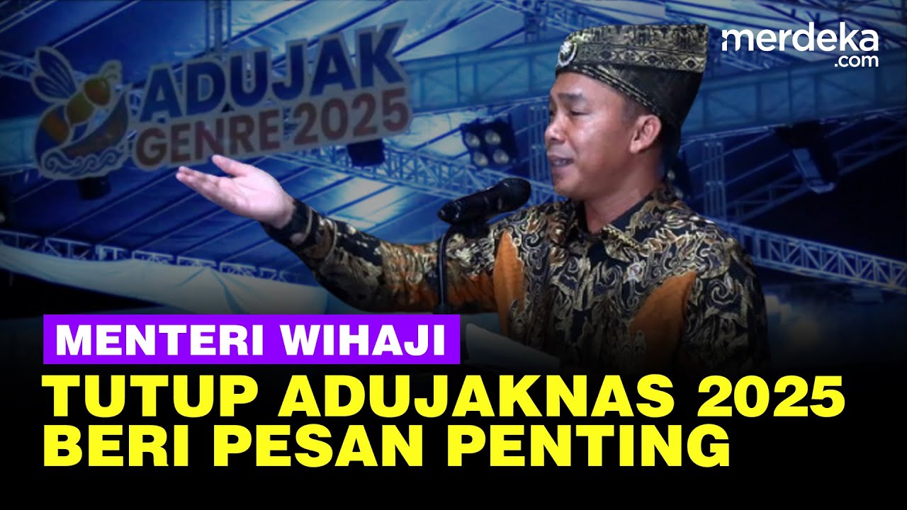 Menteri Wihaji Tutup Adujaknas 2025, Sampaikan Pesan Penting ke Masyarakat