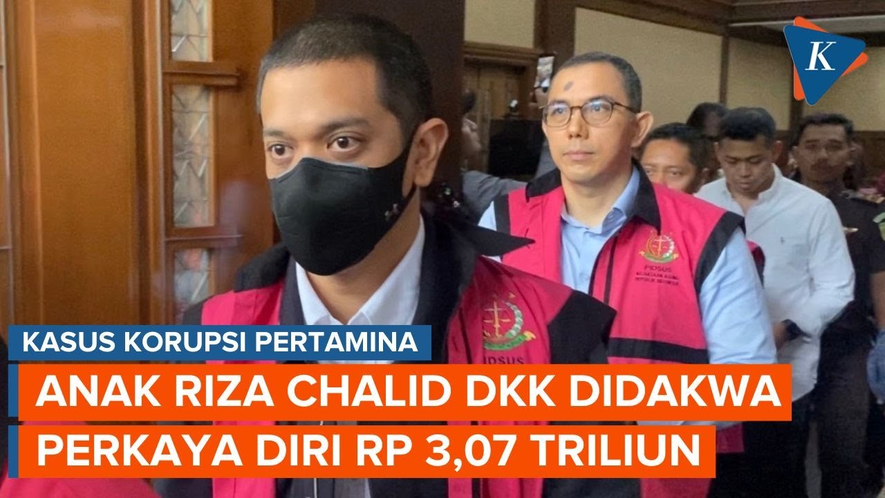 Youtube Thumnail image of : Anak Riza Chalid dkk Didakwa Perkaya Diri Rp 3,07 Triliun di Kasus Korupsi Pertamina