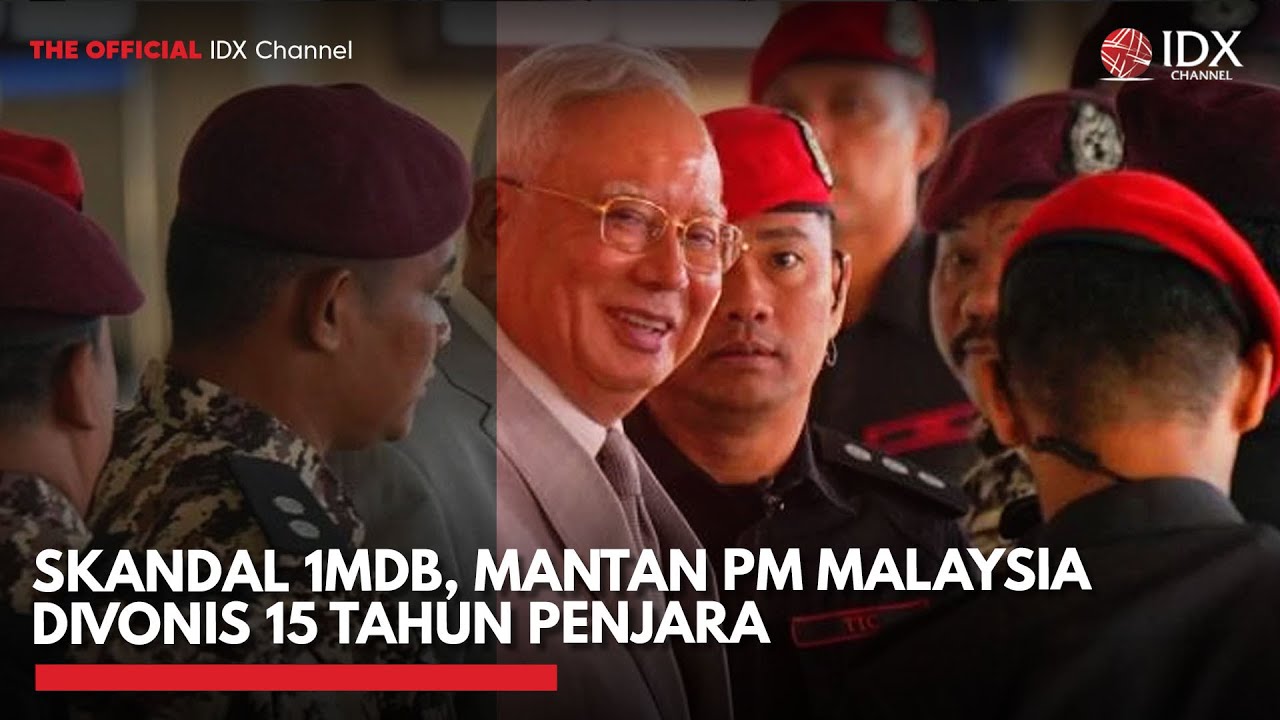 Youtube Thumnail image of : Skandal 1MDB, Mantan PM Malaysia Divonis 15 Tahun Penjara | IDXC UPDATE