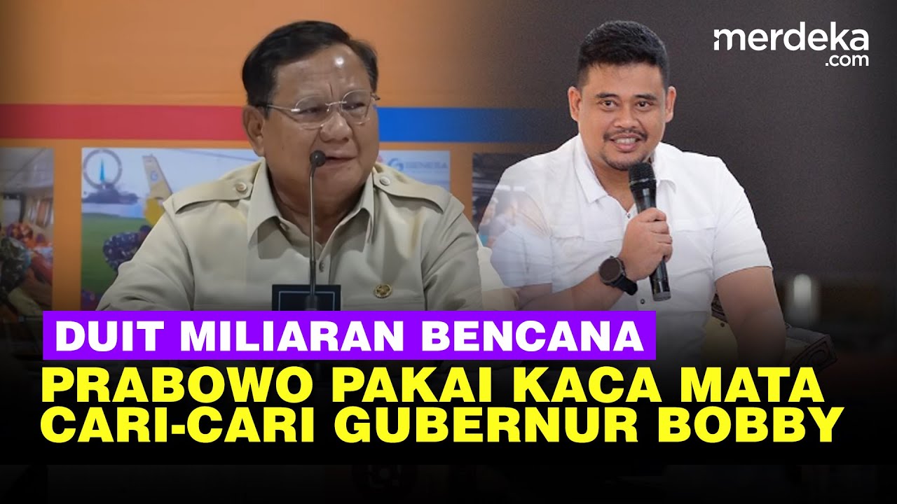 Youtube Thumnail image of : Pakai Kaca Mata, Prabowo Cari-Cari Gubernur Sumut Bobby saat Bahas Miliaran Bantuan Bencana