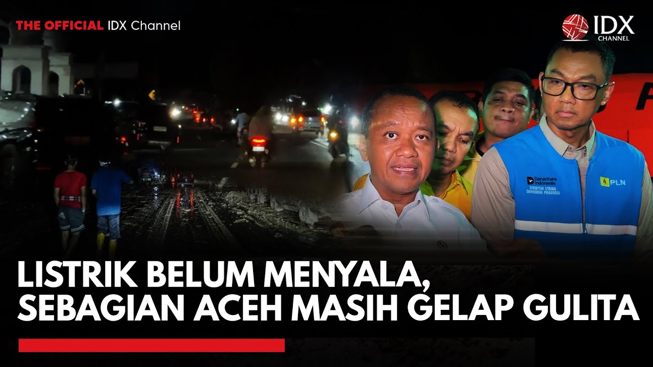 Youtube Thumnail image of : Listrik Belum Menyala, Sebagian Aceh Masih Gelap Gulita | IDXC UPDATE