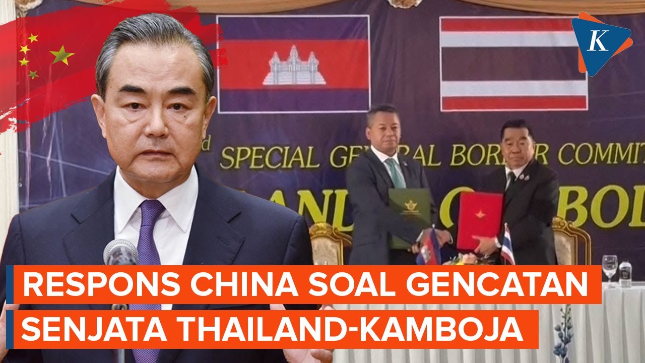 Youtube Thumnail image of : Reaksi China Setelah Thailand dan Kamboja Sepakat Gencatan Senjata