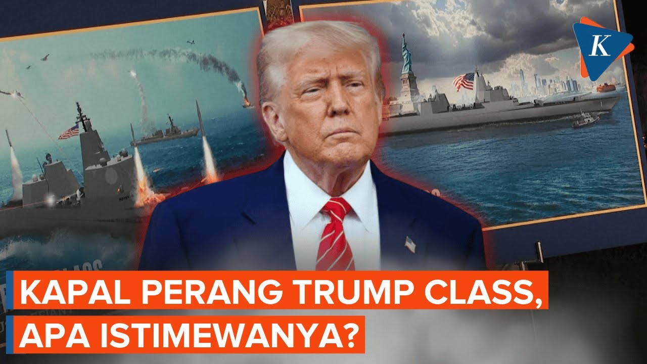 Youtube Thumnail image of : Keistimewaan Trump Class, Kapal Perang Baru AS