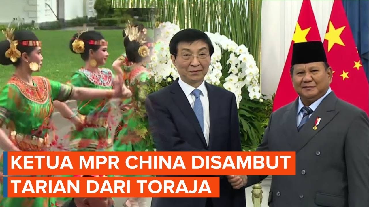 Youtube Thumnail image of : Kedatangan Ketua MPR China Disambut Tarian dari Toraja