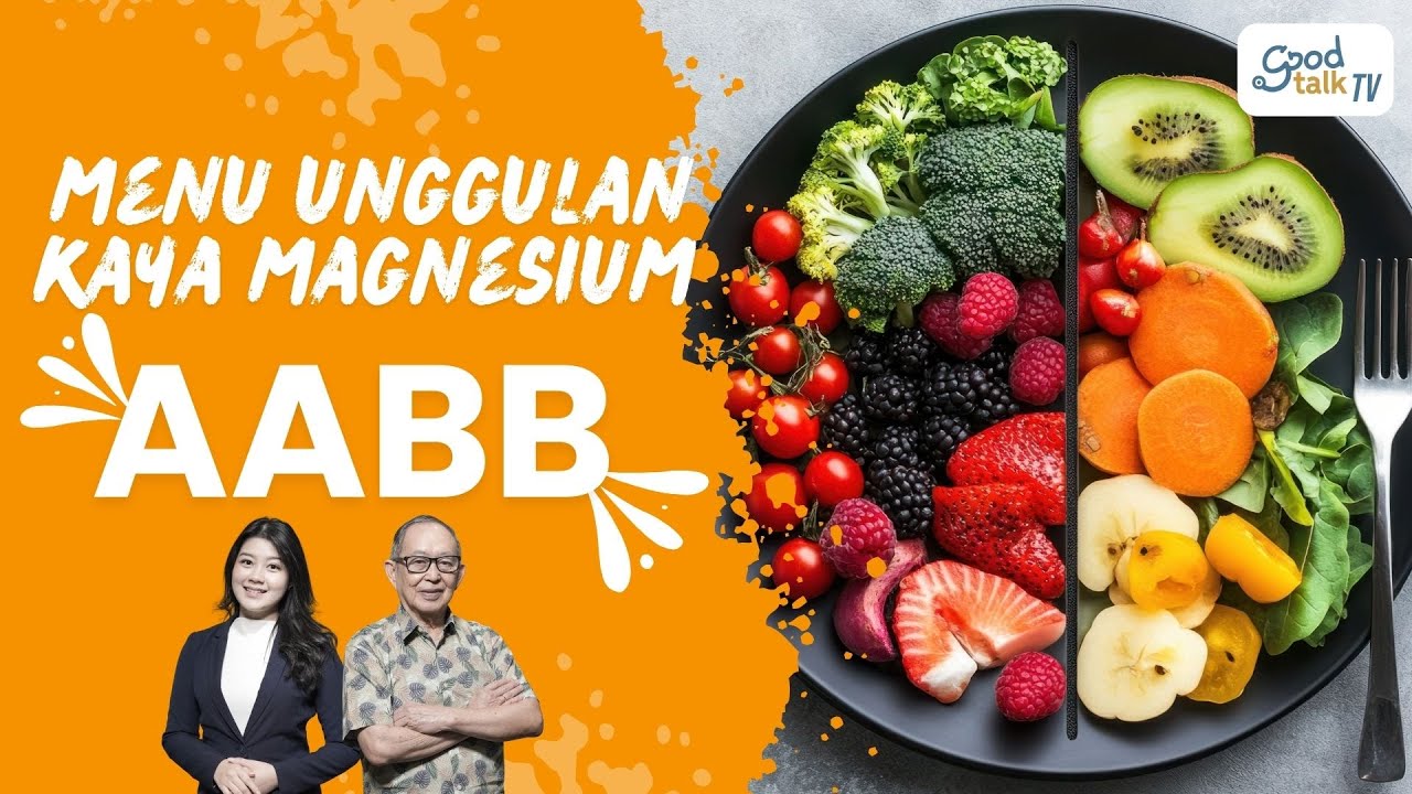 Youtube Thumnail image of : Menu unggulan kaya Magnesium: AABB