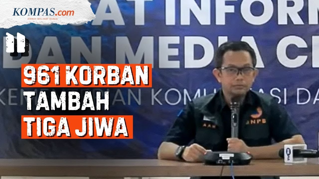 Youtube Thumnail image of : Update Korban Banjir-Longsor Sumatera, Korban Jiwa 964 Jiwa, 264 Orang Hilang