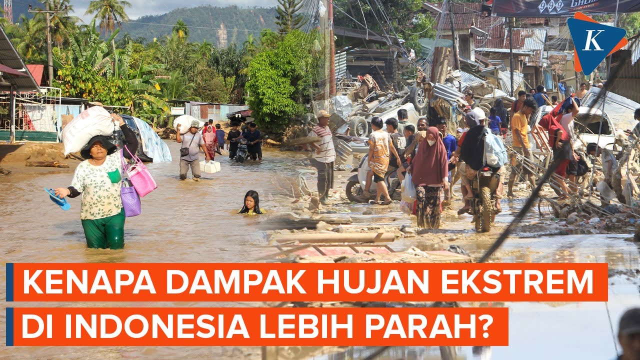 Youtube Thumnail image of : Hujan Ekstrem Melanda Asia, Kenapa Indonesia Dampaknya Lebih Parah?