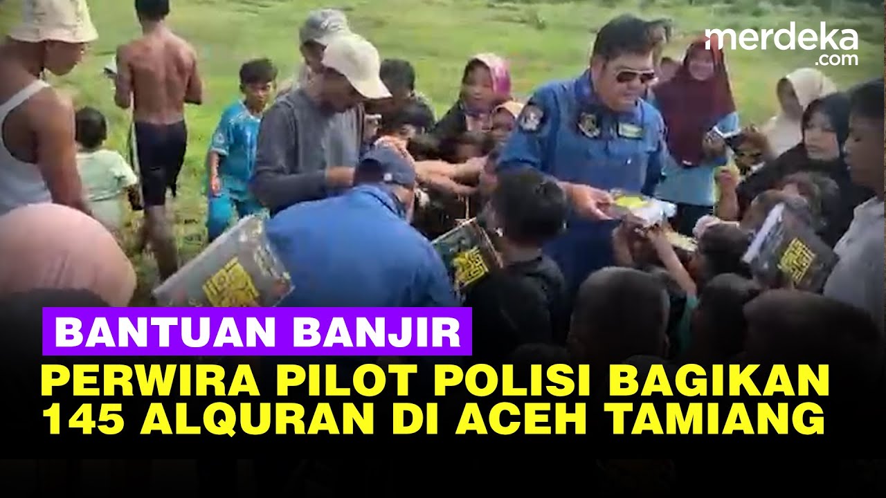 Youtube Thumnail image of : Aksi Kemanusiaan Perwira Pilot Polisi Bagikan 145 Alquran Bantuan Banjir di Aceh Tamiang