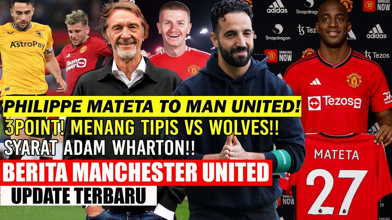 Youtube Thumnail image of : 🚨UPDATE MU❗❗JEAN PHILIPPE MATETA MERAPAT✅MENANG TIPIS VS WOLVES🔥SYARAT ADAM WHARTON🔥LAMMENS GACOR🔥