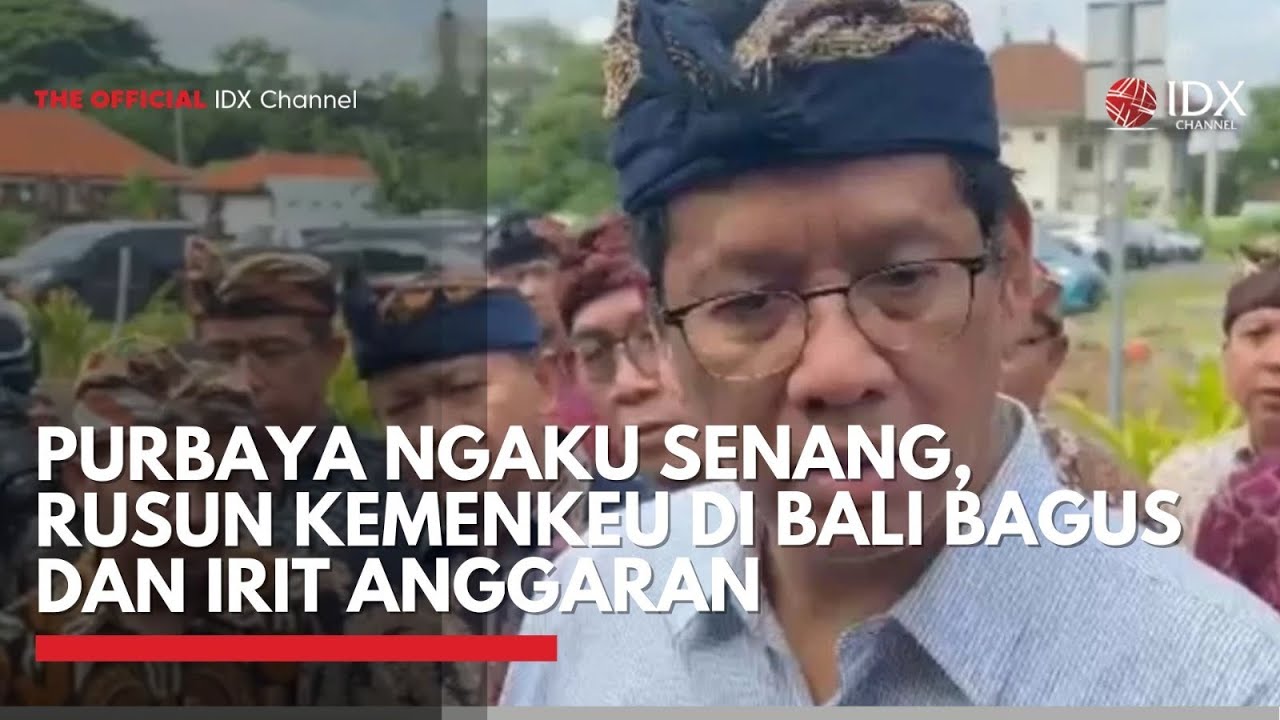 Youtube Thumnail image of : Purbaya Ngaku Senang, Rusun Kemenkeu di Bali Bagus dan Irit Anggaran | IDXC UPDATE