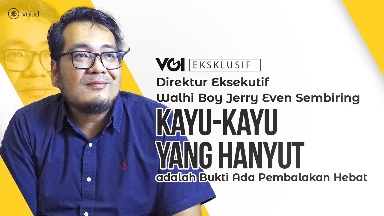 Youtube Thumnail image of : Direktur Eksekutif WALHI: Pihak yang Paling Diuntungkan Harus Paling Banyak Tanggungjawab #voitalk