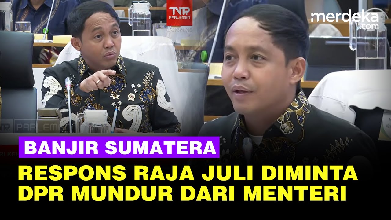 Youtube Thumnail image of : [FULL] Respons Menhut Raja Juli Keras Diminta DPR Mundur Imbas Bencana Banjir Sumatera