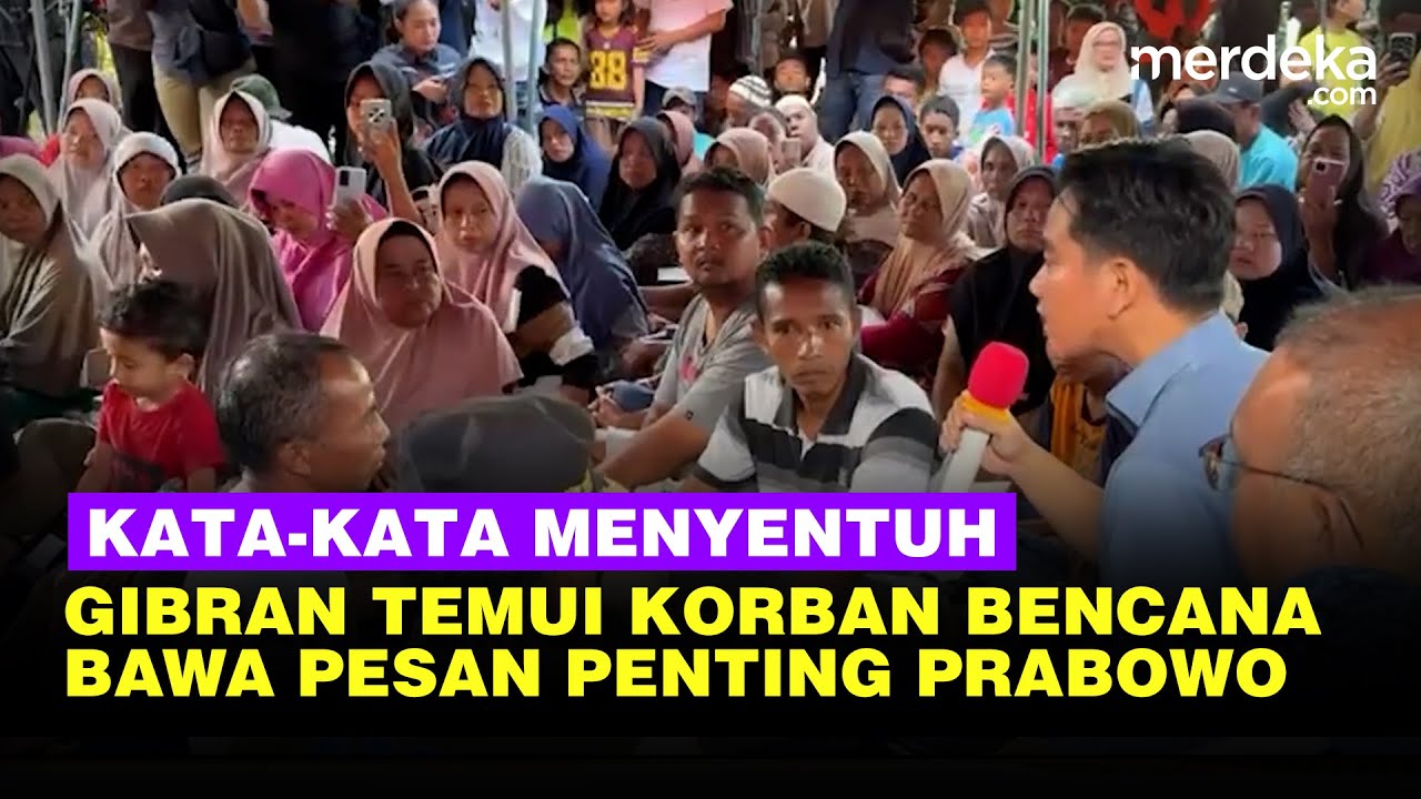 Youtube Thumnail image of : Kata-kata Menyentuh Hati Gibran Temui Korban Bencana di Agam, Bawa Pesan Prabowo