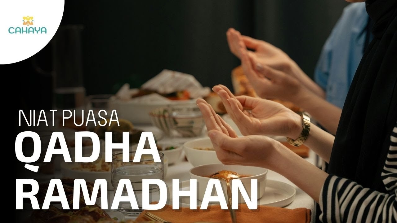 Youtube Thumnail image of : Masih Punya Utang Puasa? Ini Niat Puasa Qadha Ramadhan