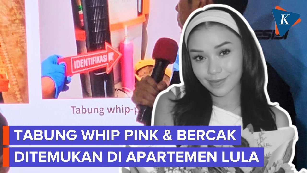Youtube Thumnail image of : Polisi: Ada DNA Lula Lahfah dan Bercak di Tabung Whip Pink