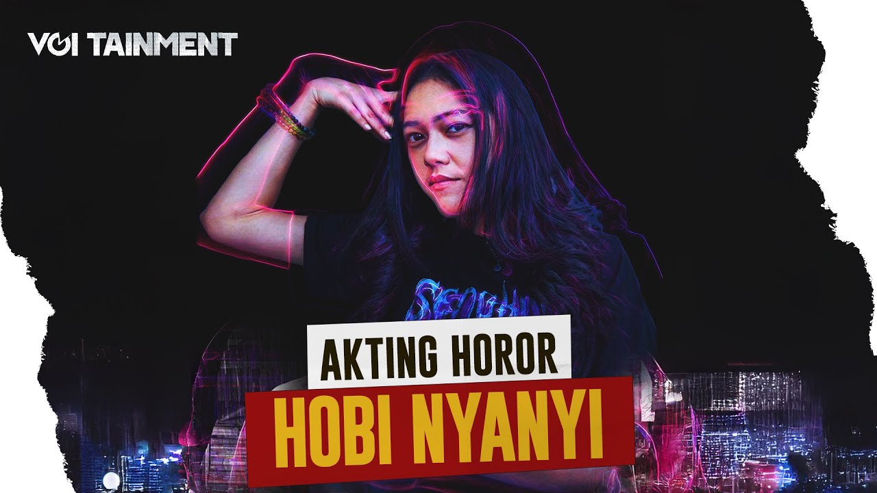 Youtube Thumnail image of : Rahasia Akting Horor Cindy Nirmala + Hobi Nyanyi & Nari! #voitainment