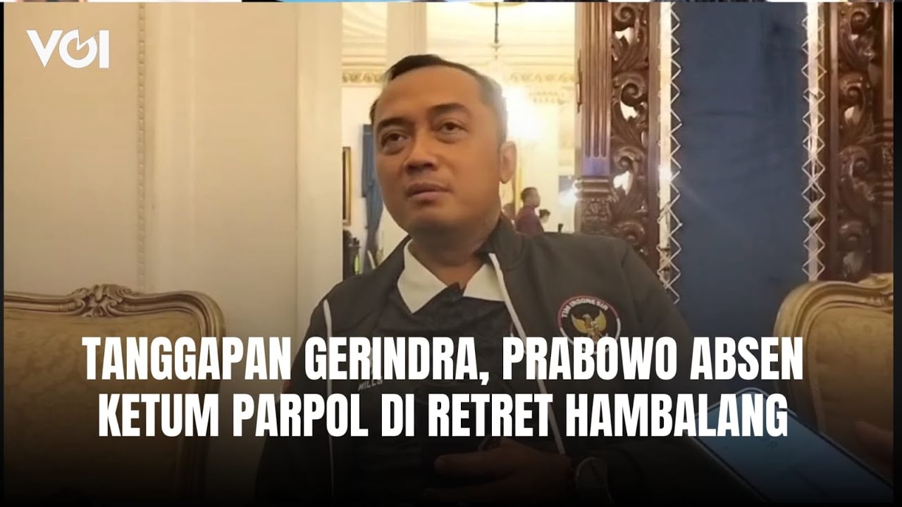 Youtube Thumnail image of : Tanggapan Partai Gerindra, Presiden Prabowo Absen Ketum Parpol di Retret Hambalang