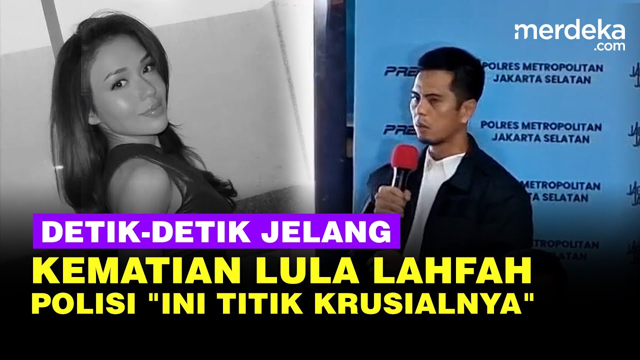 Youtube Thumnail image of : Terungkap Rekaman CCTV Detik-Detik Jelang Kematian Lula Lahfah, Polisi: ini Titik Krusialnya
