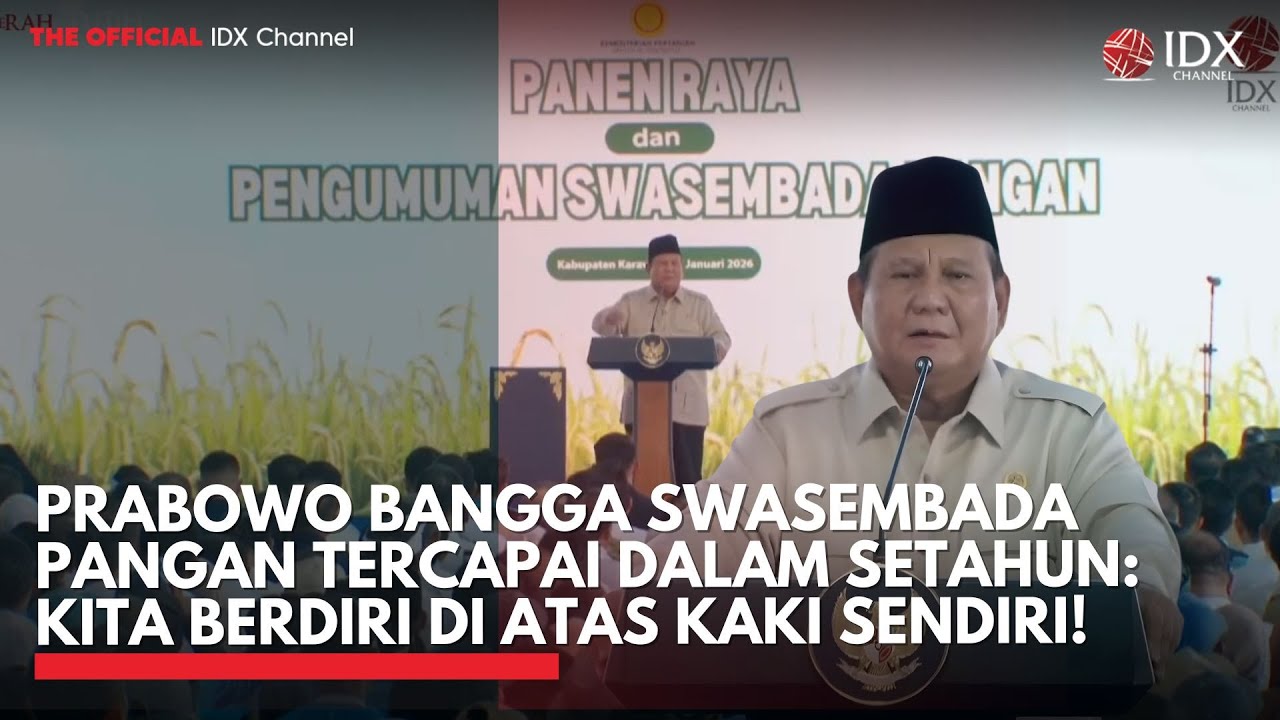 Youtube Thumnail image of : Prabowo Bangga Swasembada Pangan Tercapai dalam Setahun: Kita Berdiri di Atas Kaki Sendiri! | IDXC
