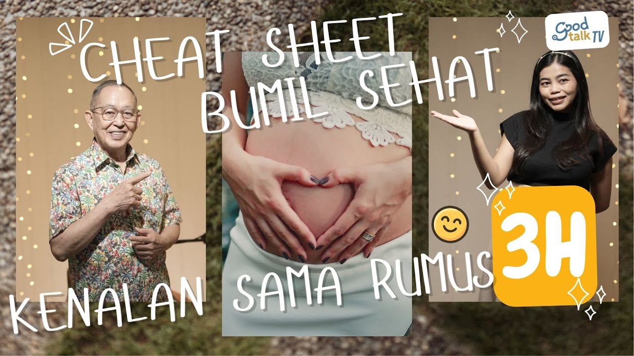 Youtube Thumnail image of : Cheat Sheet Bumil Sehat. Kenalan Sama Rumus 3H.