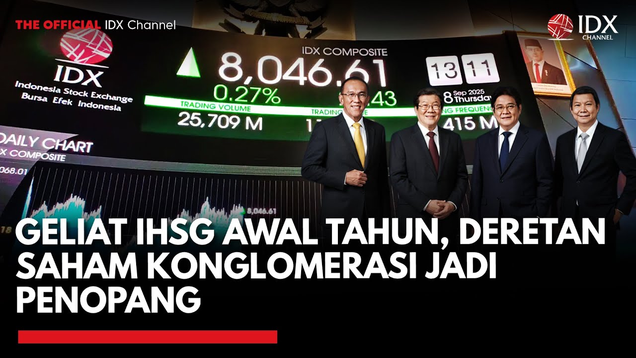 Youtube Thumnail image of : Geliat IHSG Awal Tahun, Deretan Saham Konglomerasi Jadi Penopang | TOP5