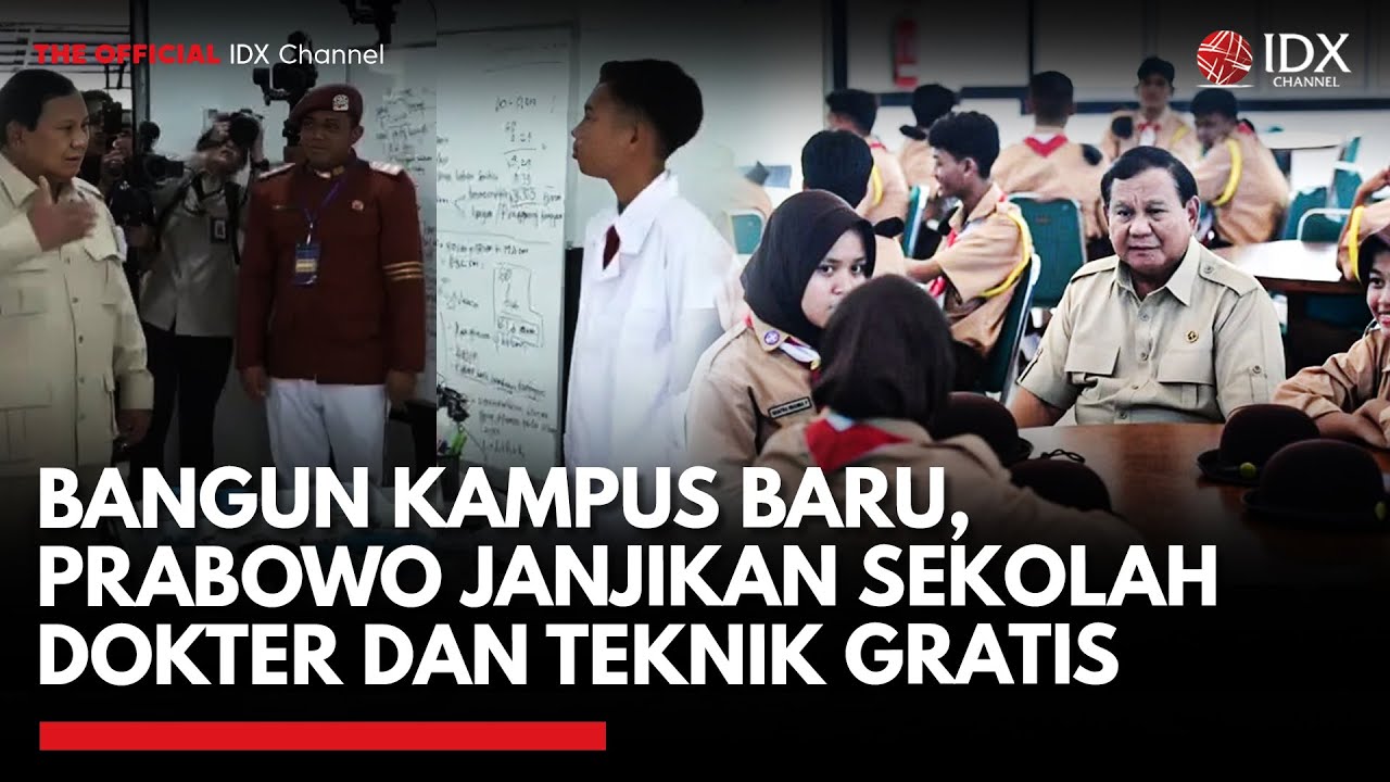 Youtube Thumnail image of : Bangun Kampus Baru, Prabowo Janjikan Sekolah Dokter dan Teknik Gratis | IDXC UPDATE
