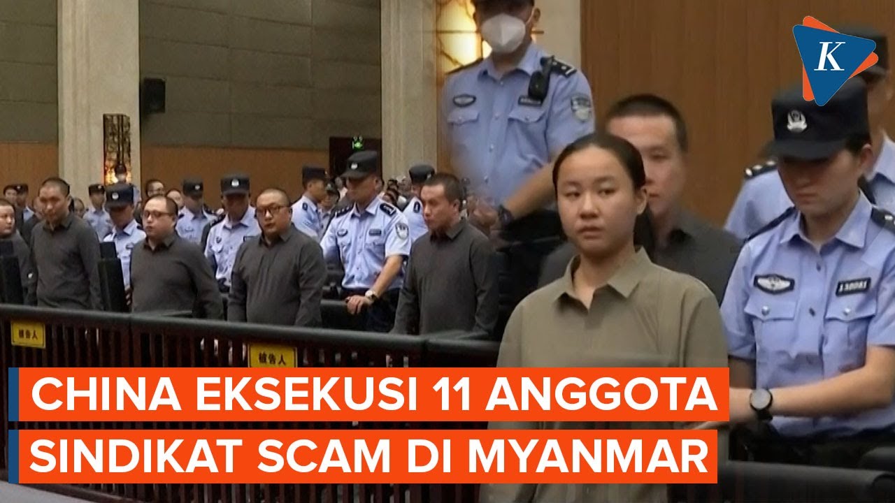 Youtube Thumnail image of : China Eksekusi 11 Anggota Sindikat Scam di Myanmar, Termasuk Otak Penipuan