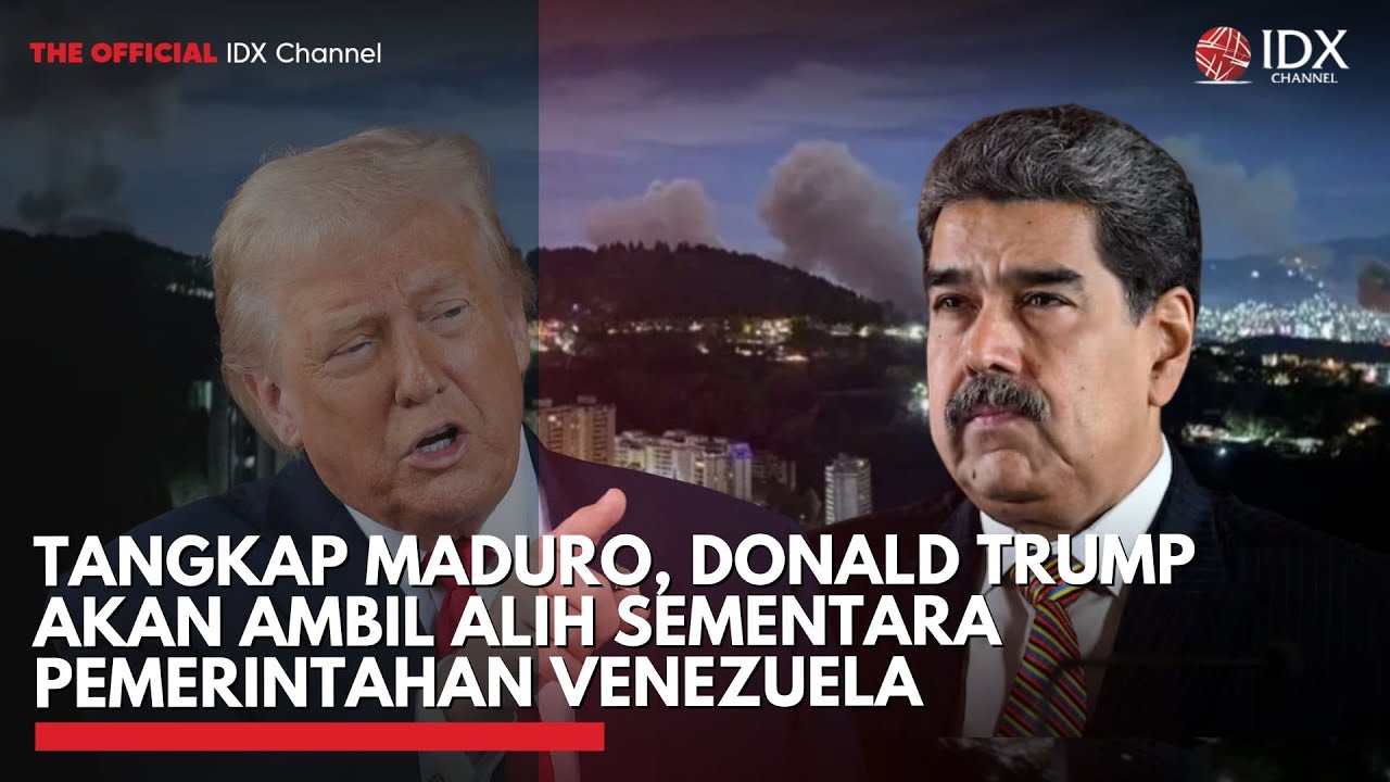 Youtube Thumnail image of : Tangkap Maduro, Donald Trump Akan Ambil Alih Sementara Pemerintahan Venezuela | IDXC UPDATE