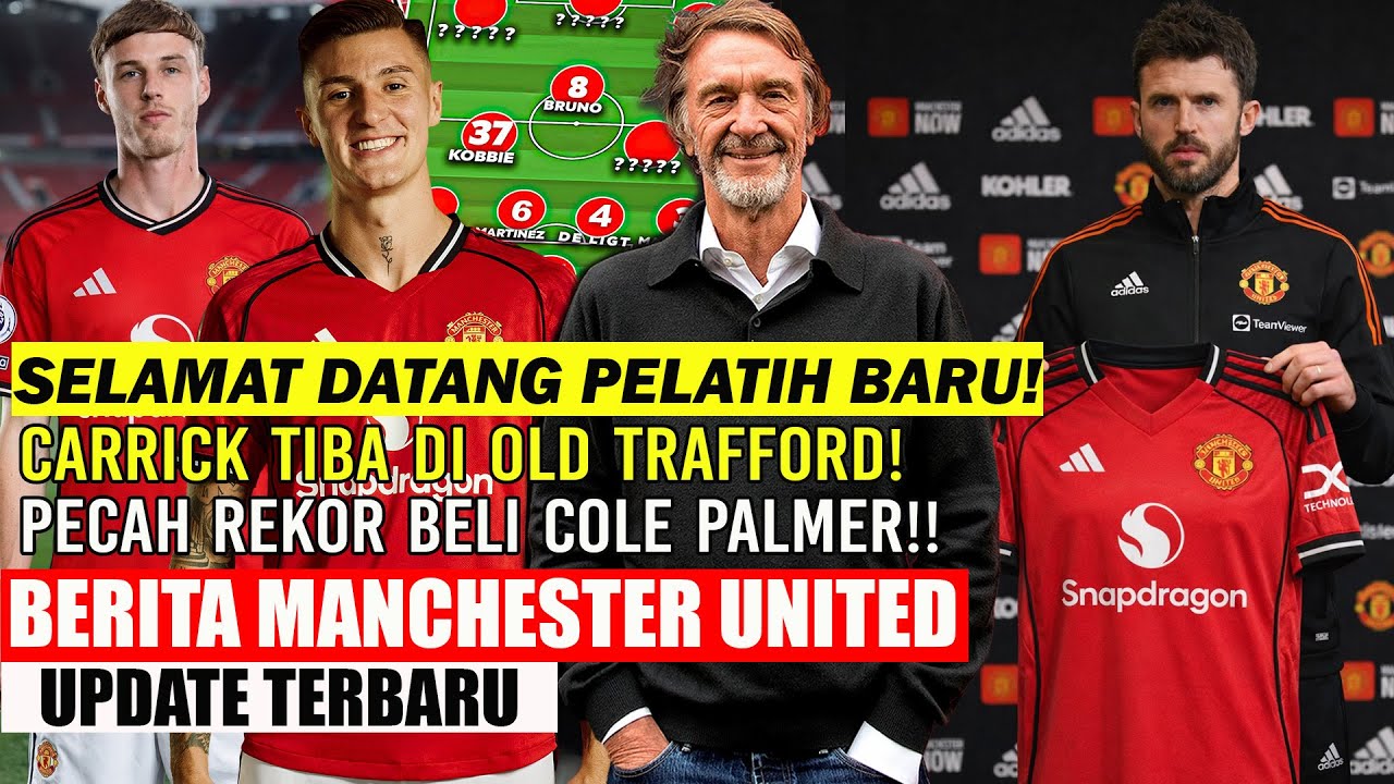 Youtube Thumnail image of : 🚨UPDATE MU❗❗SELAMAT DATANG PELATIH BARU✅MICHAEL CARRICK TIBA DI OLD TRAFFORD🔥PECAH REKOR BELI PALMER