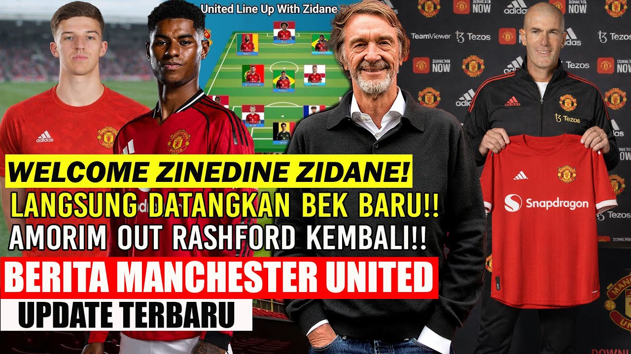 Youtube Thumnail image of : 🚨UPDATE MU❗❗DEAL ZIDANE PELATIH BARU✅LANGSUNG DATANGKAN BEK BARU🔥RASHFORD KEMBALI KE MU🔥AMORIM CUAN🔥