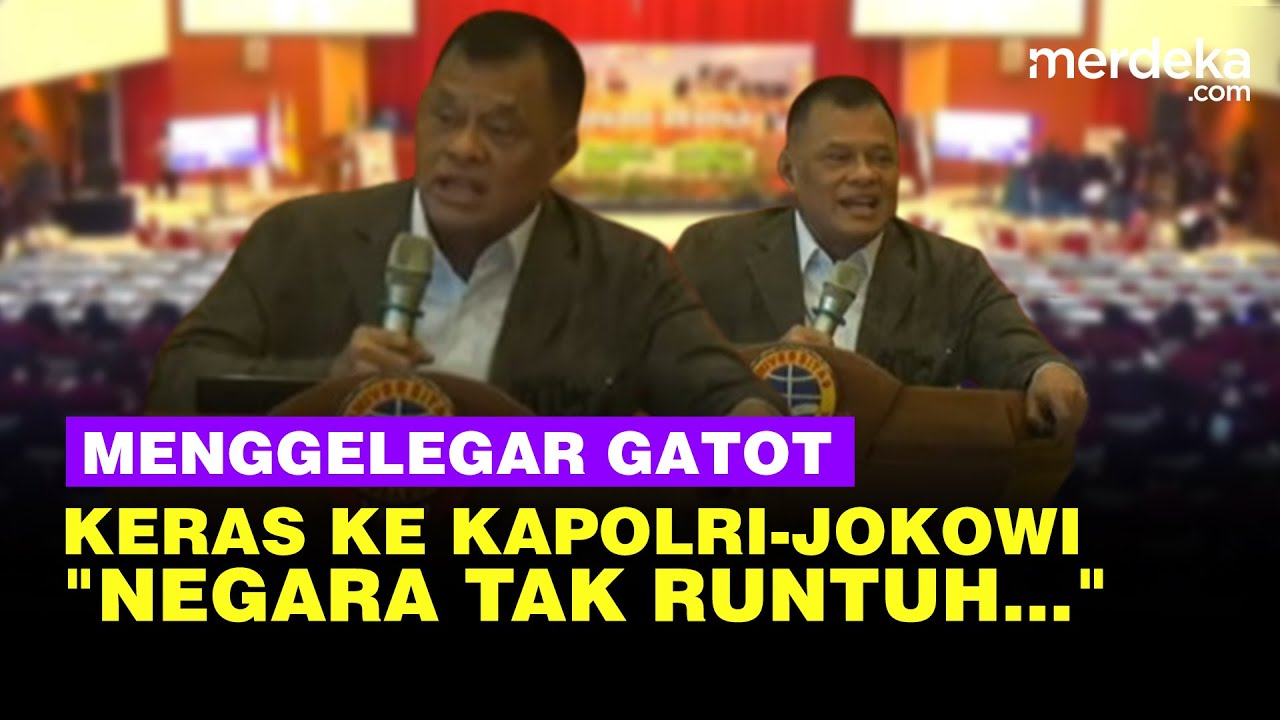 Youtube Thumnail image of : [Full] Menggelegar Gatot Eks Panglima TNI Semprot Kapolri, Sentil Politik Jokowi-Negara Tak Runtuh