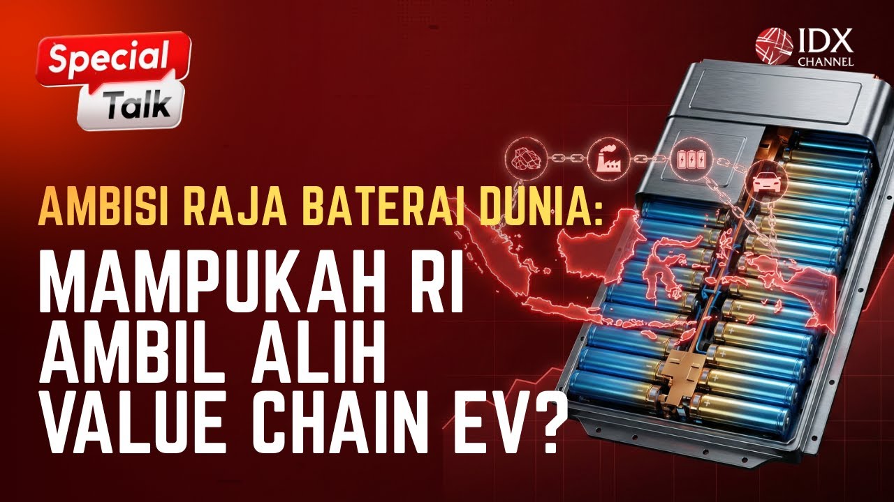 Youtube Thumnail image of : Game Changer Ekonomi RI: Memutus Rantai Impor Lewat Produksi Baterai Domestik | SPECIAL TALK