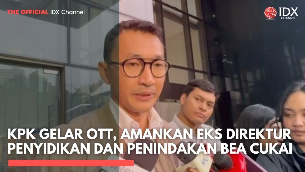 Youtube Thumnail image of : KPK Gelar OTT, Amankan Eks Direktur Penyidikan dan Penindakan Bea Cukai | IDXC UPDATE